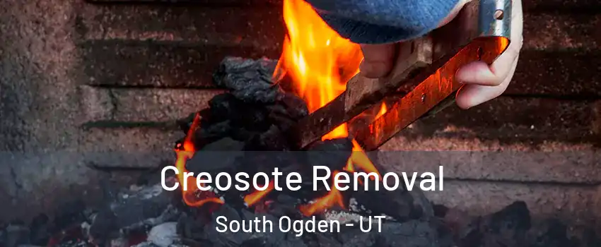  Creosote Removal South Ogden - UT
