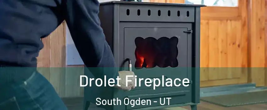  Drolet Fireplace South Ogden - UT