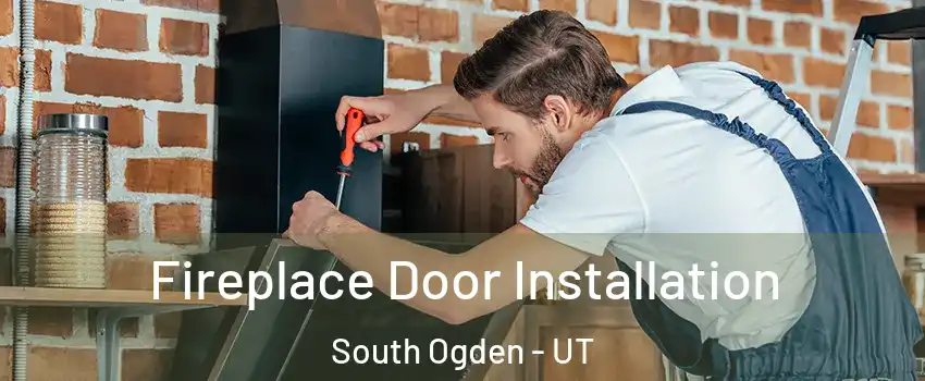  Fireplace Door Installation South Ogden - UT