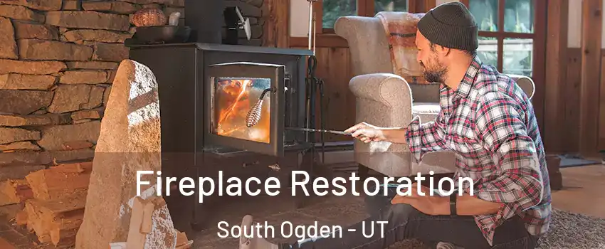 Fireplace Restoration South Ogden - UT