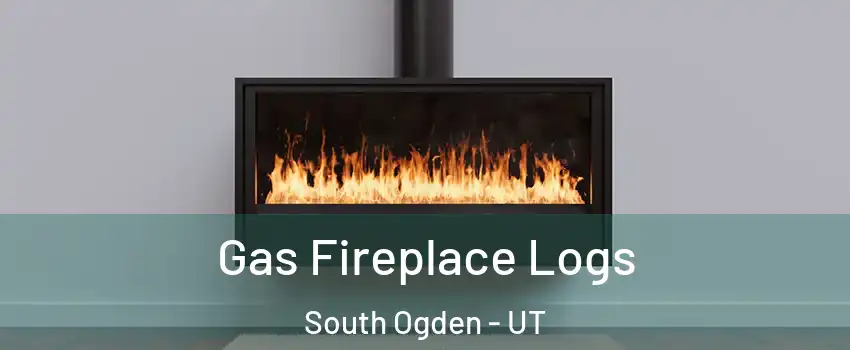  Gas Fireplace Logs South Ogden - UT