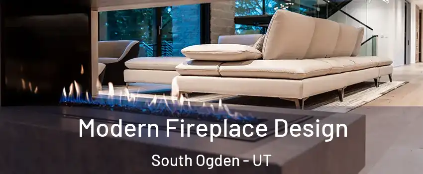  Modern Fireplace Design South Ogden - UT