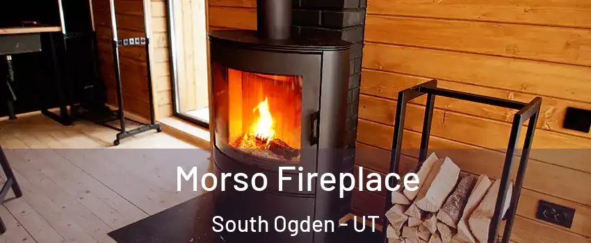  Morso Fireplace South Ogden - UT