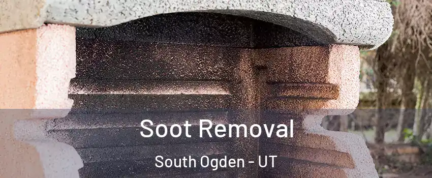 Soot Removal South Ogden - UT